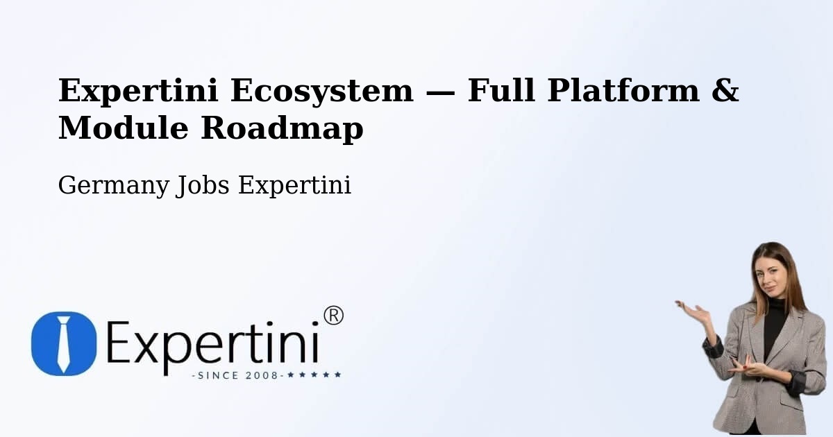 Expertini Ecosystem — Full Platform & Module Roadmap – Langenfeld